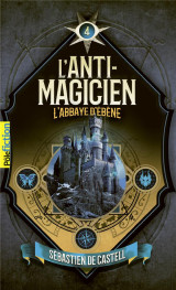 L'anti-magicien, 4