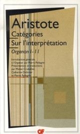 Categories, sur l'interpretation  -  organon tome 1 et tome 2