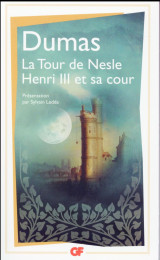 La tour de nesle  -  henri iii et sa cour