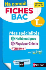 Ma compil fiches bac : mathematiques, physique-chimie  -  specialites  -  terminale (edition 2021)