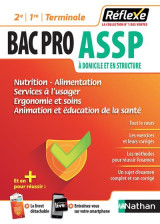 Memos reflexes tome 3 : nutrition, alimentation, services a l'usager, ergonomie, soins, animation, education a la sante  -  bac pro assp  -  2de, 1re, terminale