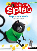 Je lis avec splat : splat et le poussin perdu : niveau 2 (edition 2020)