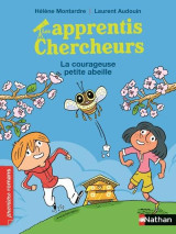 Les apprentis chercheurs : la courageuse petite abeille