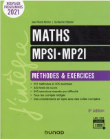 Maths mpsi-mp2i - methodes et exercices - 5e ed.