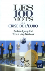 Les 100 mots de la crise de l'euro