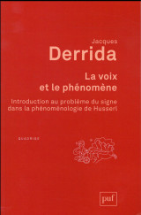 La voix et le phenomene  -  introduction au probleme du signe dans la phenomenologie de husserl (5e edition)