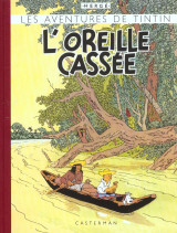 Les aventures de tintin tome 6 : l'oreille cassee