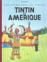 Les aventures de tintin tome 3 : tintin en amerique