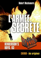 Henderson's boys poche t.3  -  l'armee secrete
