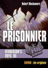 Henderson's boys poche tome 5  -  le prisonnier