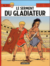 Alix tome 36 : le serment du gladiateur