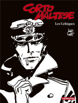 Corto maltese tome 4 : les celtiques