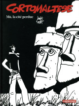 Corto maltese tome 12 : mu, la cite perdue