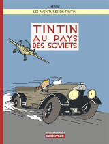 Les aventures de tintin tome 1 : tintin au pays des soviets