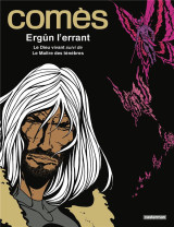 Comes, ergun l'errant