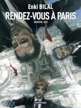 Le sommeil du monstre t.3  -  rendez-vous a paris