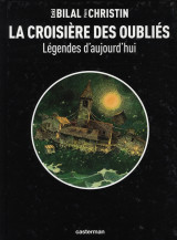 Legendes d-aujourd-hui - t01 - la croisiere des oublies