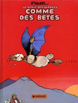 Le genie des alpages - tome 2 - comme des betes