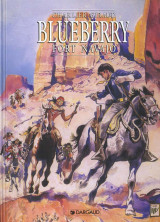 Blueberry - tome 1 - fort navajo