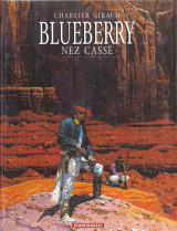 Blueberry tome 18 : nez casse