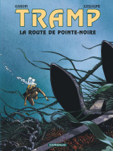 Tramp - tome 5 - la route de pointe noire