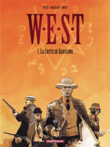 W.e.s.t t.1  -  la chute de babylone