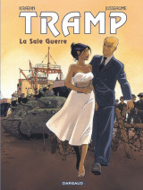 Tramp tome 8 : la sale guerre