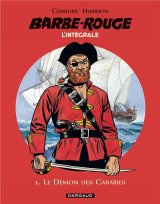 Barbe-rouge : integrale vol.1 : le demon des caraibes