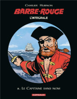 Barbe-rouge : integrale vol.2 : le capitaine sans nom