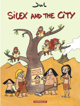 Silex and the city tome 1