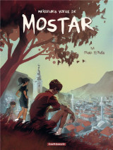 Meilleurs voeux de mostar - tome 1 - meilleurs voeux de mostar