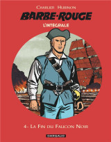 Barbe-rouge - integrales - tome 4 - la fin du faucon noir