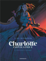 Charlotte imperatrice t.1 : la princesse et l'archiduc