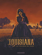 Louisiana, la couleur du sang tome 1