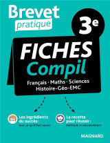 Brevet pratique : compil de fiches examen 3e  -  francais, maths, histoire-geo-emc, sciences