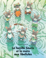 Famille souris et la mare aux libellules