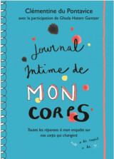 Journal intime de mon corps - toutes les reponses a mon enquete sur nos corps qui changent