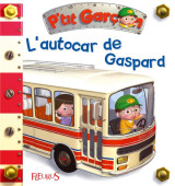 P'tit garcon : l'autocar de gaspard