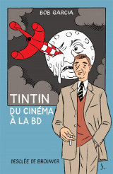 Tintin, du cinema a la bd