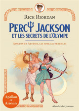 Apollon et artemis les jumeaux terribles - percy jackson et les secrets de l-olympe - tome 1
