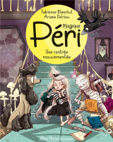 Magique peri tome 2 : une rentree mouvementee