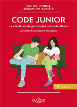 Code junior - 10e ed. - les droits et obligations des moins de 18 ans