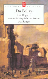 Les regrets  -  les antiquites de rome  -  le songe