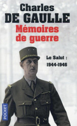 Memoires de guerre tome 3  -  le salut : 1944-1946