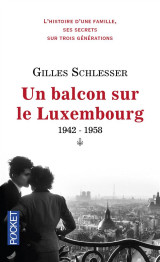 Saga parisienne - tome 1 un balcon sur le luxembourg 1942-1958