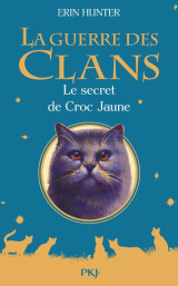 La guerre des clans hors-serie tome 5 : le secret de croc jaune