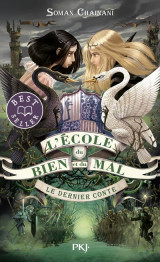 L'école du bien et du mal - tome 3 le dernier conte