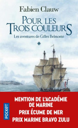 Les aventures de gilles belmonte - tome 1 pour les trois couleurs