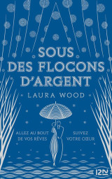 Sous des flocons d'argent - vol02