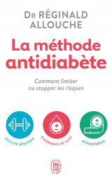 La methode antidiabete - comment limiter ou stopper les risques
